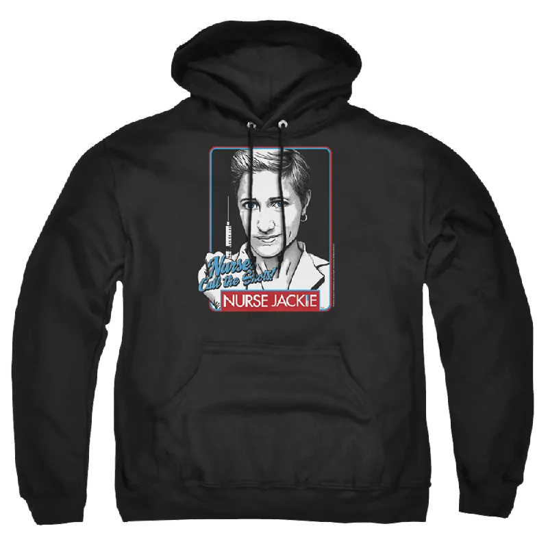 high-quality hoodieNurse Jackie Nurses Call The Shots - Pullover Hoodie